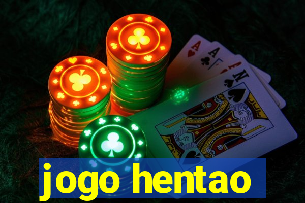 jogo hentao