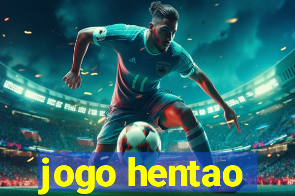 jogo hentao