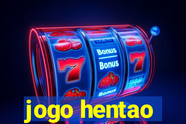 jogo hentao