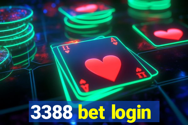 3388 bet login