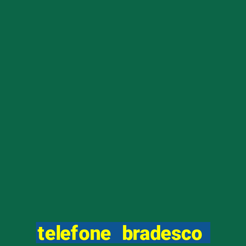 telefone bradesco agencia benfica