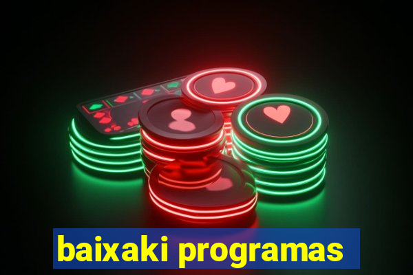 baixaki programas