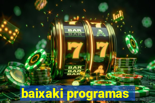 baixaki programas