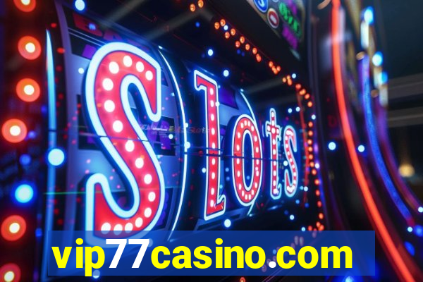 vip77casino.com