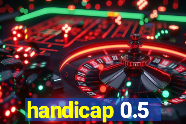 handicap 0.5