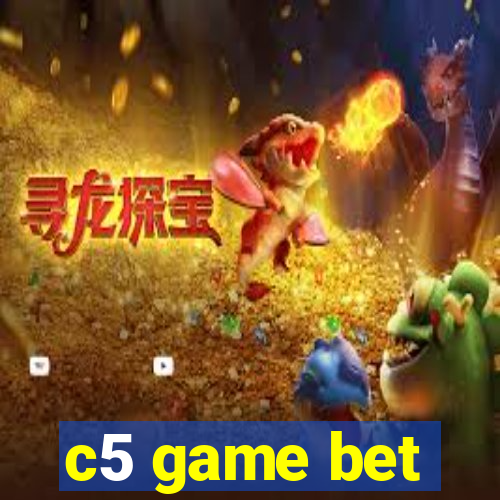 c5 game bet