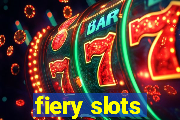 fiery slots