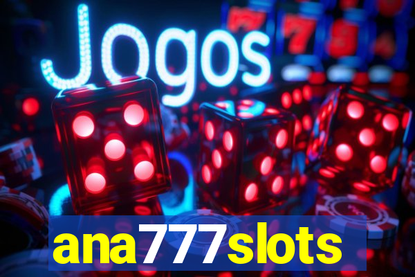 ana777slots