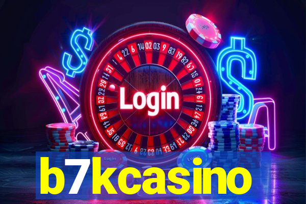 b7kcasino