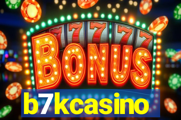 b7kcasino