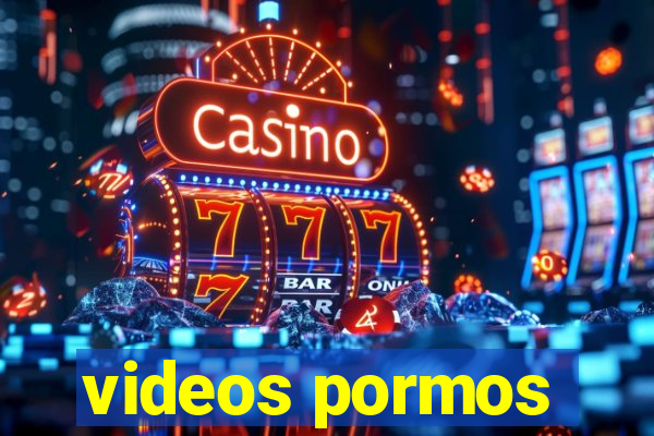 videos pormos