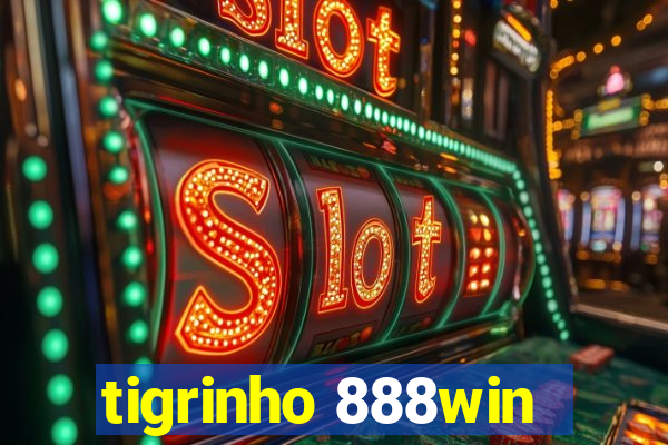 tigrinho 888win