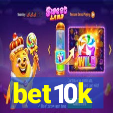 bet10k