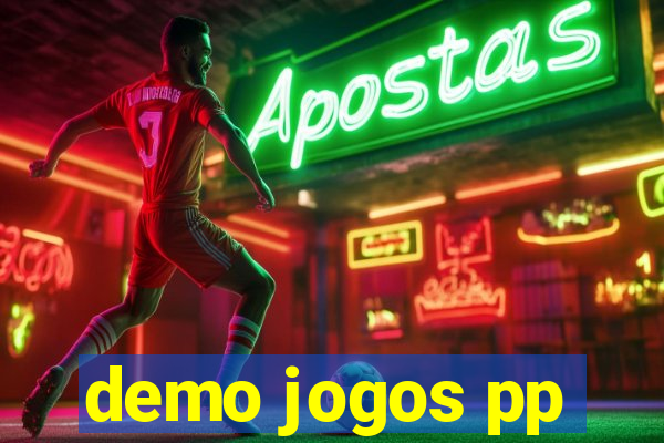 demo jogos pp