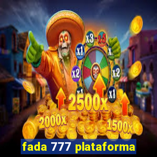 fada 777 plataforma