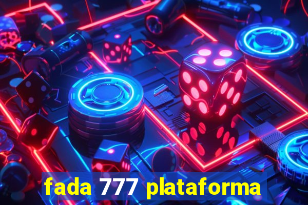 fada 777 plataforma