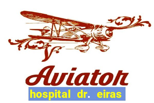 hospital dr. eiras em botafogo