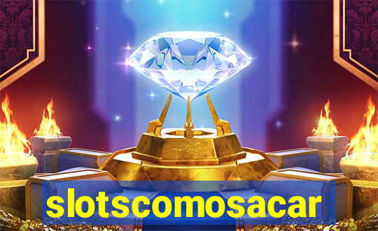 slotscomosacar