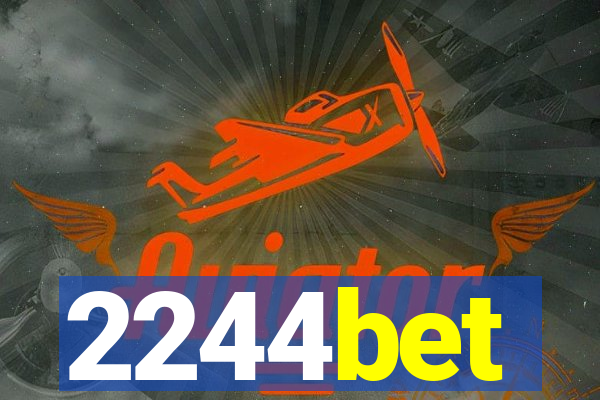 2244bet