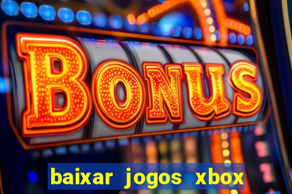 baixar jogos xbox 360 usando utorrent