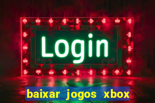 baixar jogos xbox 360 usando utorrent