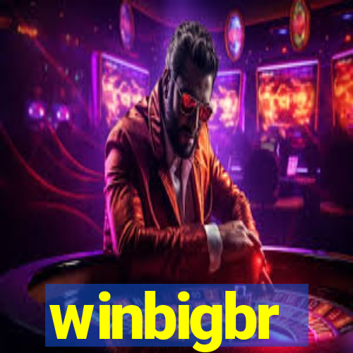 winbigbr