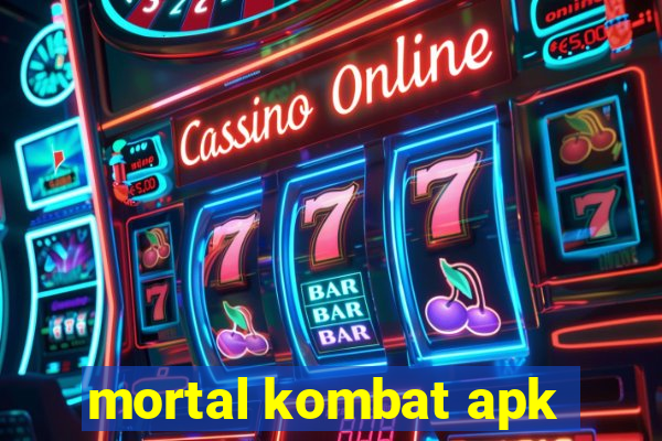 mortal kombat apk