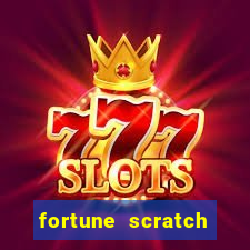 fortune scratch life paga