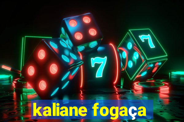 kaliane fogaça