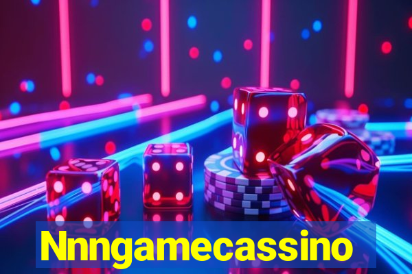 Nnngamecassino