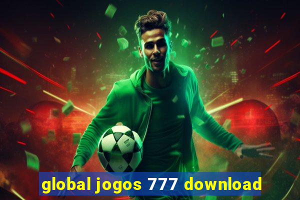 global jogos 777 download