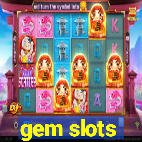 gem slots