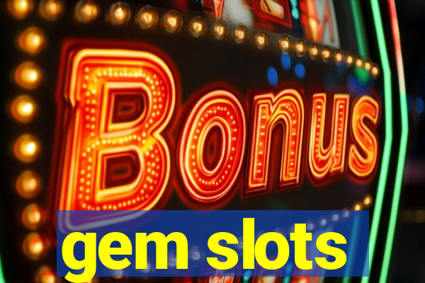 gem slots