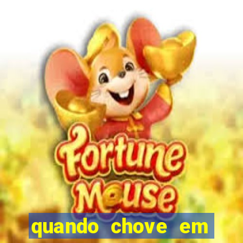 quando chove em porto seguro