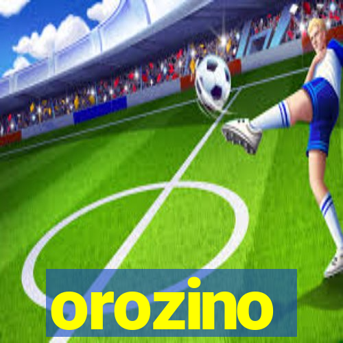 orozino