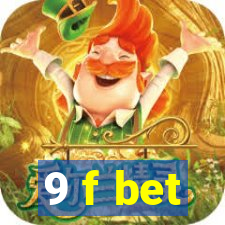 9 f bet