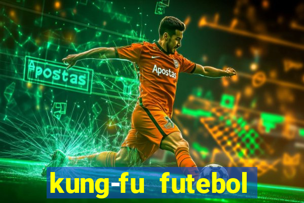 kung-fu futebol clube download