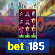 bet 185