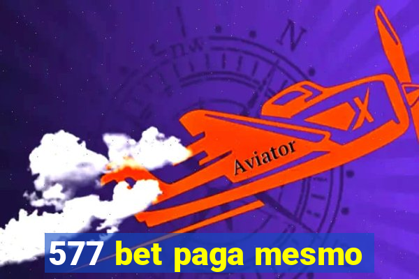 577 bet paga mesmo