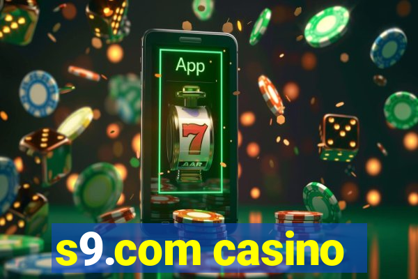 s9.com casino