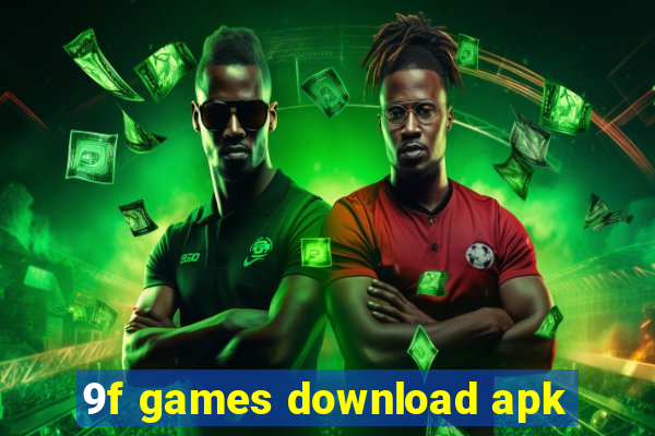 9f games download apk