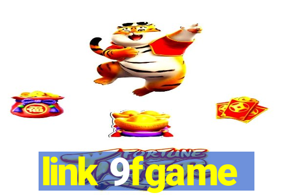 link 9fgame