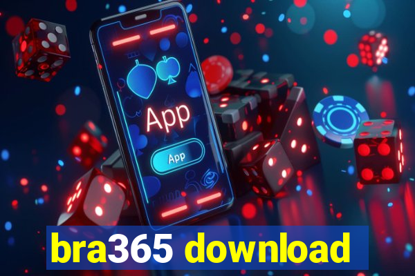 bra365 download