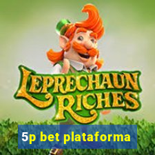 5p bet plataforma