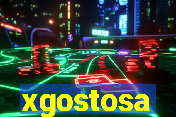 xgostosa