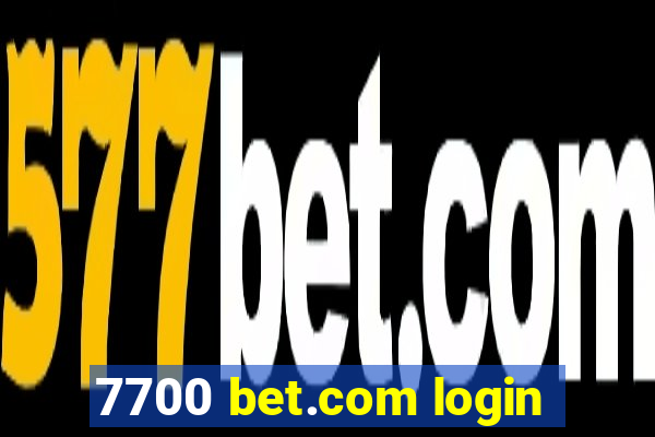 7700 bet.com login