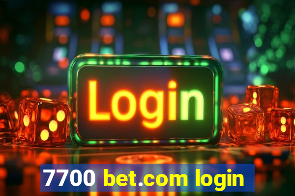 7700 bet.com login