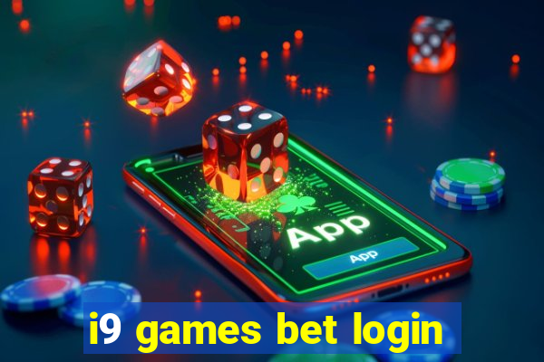 i9 games bet login