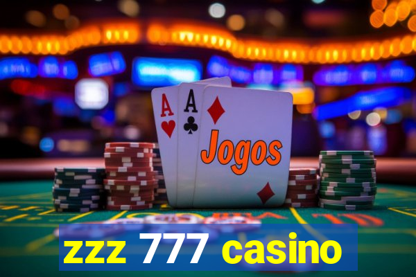 zzz 777 casino