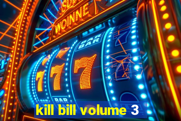 kill bill volume 3